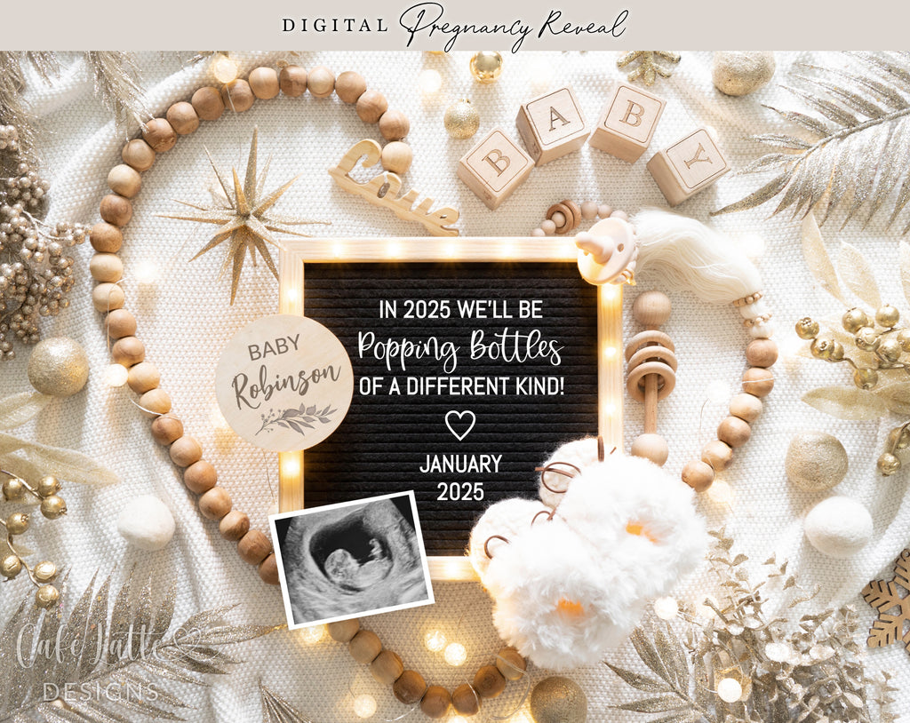 New Years pregnancy announcement digital for social media, New Year digital baby announcement with heart, gold ornaments and letter board, In 2025 Well Be Popping Bottles Of A Different Kind, January winter baby reveal chic